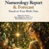 Personal Numerology Report & Forecast based on your birth date