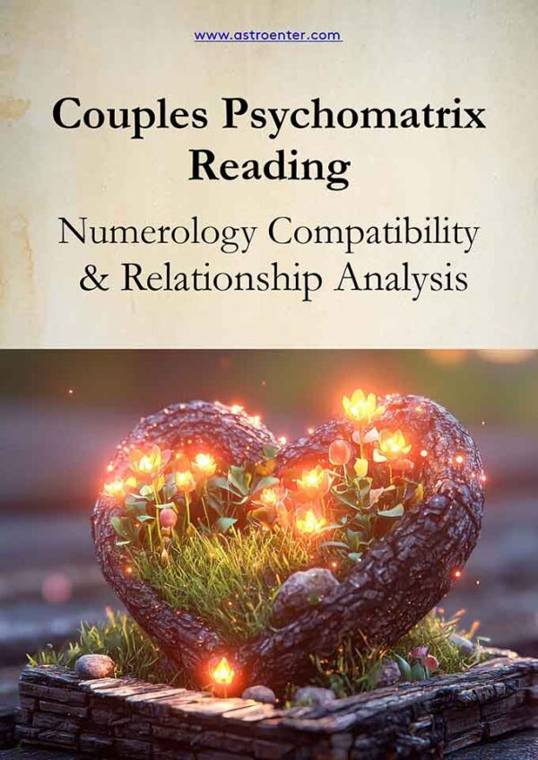 Couples Psychomatrix Reading – Numerology Compatibility & Relationship Analysis
